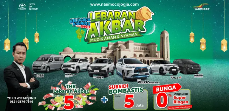 Promo Lebaran Akbar Toyota Yogyakarta – THR, Subsidi & Bunga 0%